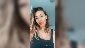 Kattkennedy Onlyfans Xxx Porn Video